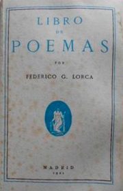 First edition of the Book of Poems, published by Maroto in Madrid in 1921
