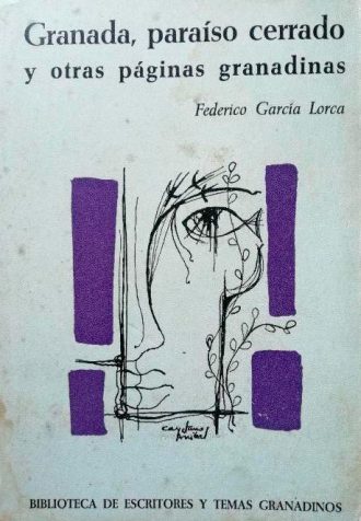 Granada, paraíso cerrado para muchos. Federico García Lorca. / Foto: www.todocoleccion.net