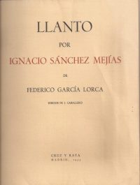 Llanto por Ignacio Sánchez Mejías. Primera edición. Federico García Lorca.