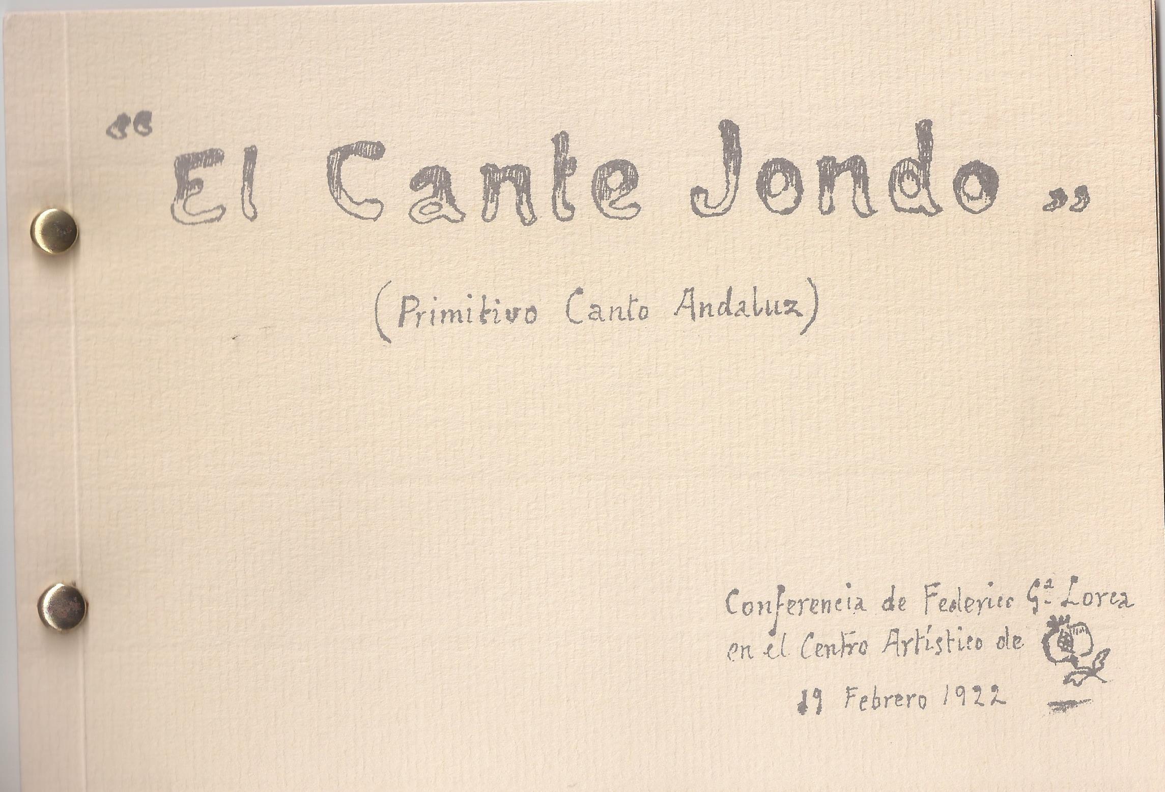 Edición casera de la conferencia de Lorca sobre el Cante Jondo aparecida por entregas.